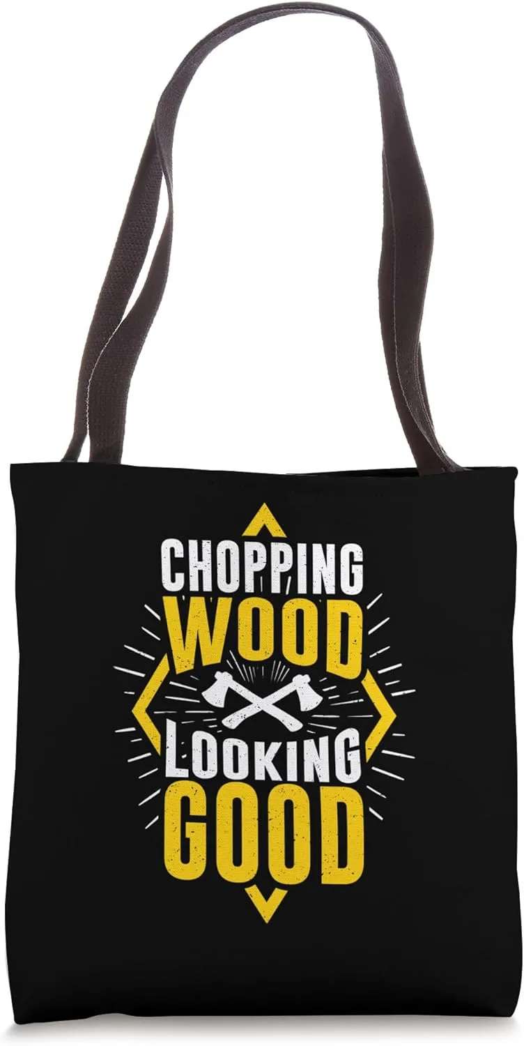 Best Lumberjack Art For Men Women Lumberjack Arborist Logger Tote Bag