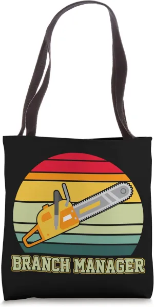 Branch Manager Woodworker Woodworking Lumber Logger Tote Bag