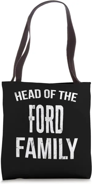 Head Of The Ford Family Reunion Tote Bag