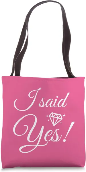 I Said Yes Romantic Playful Cute Bachelorette Party Tote Bag