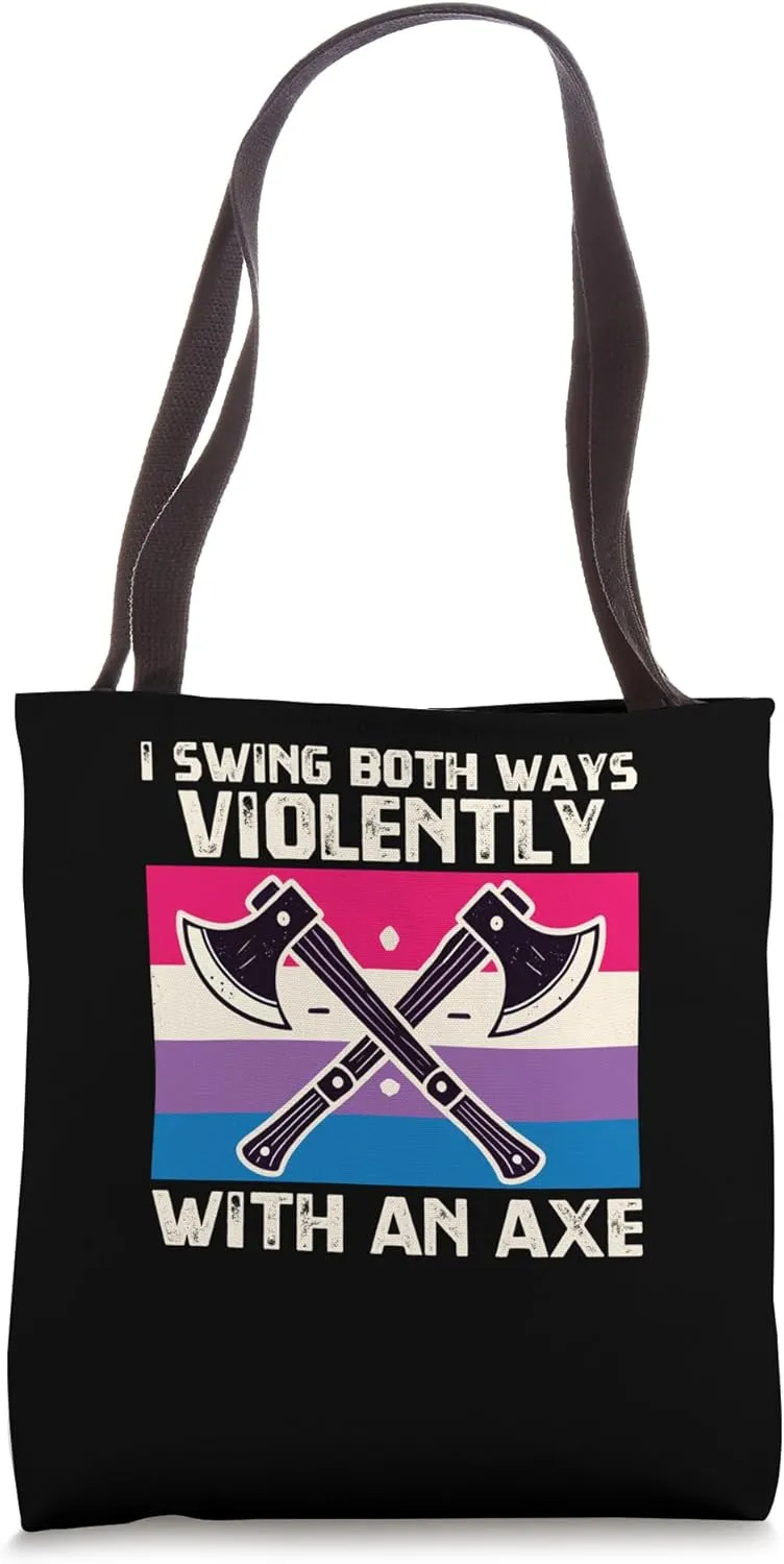I Swing Both Ways Violently With An Axe Funny Bisexual Flag Tote Bag
