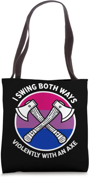I Swing Both Ways Violently With An Axe Funny Bisexual Flag Tote Bag