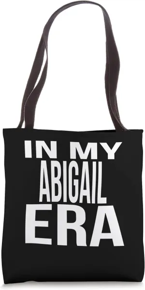 In My Abigail Era Family Reunion Squad First Last Name Tote Bag