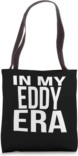 In My Eddy Era Family Reunion Squad First Last Name Tote Bag