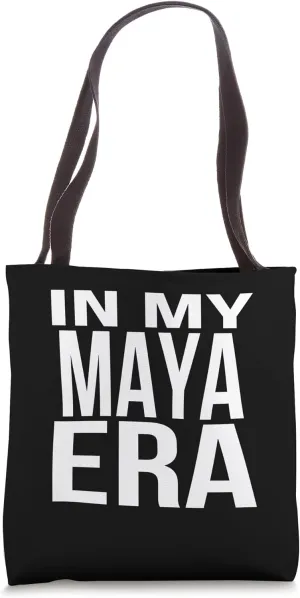 In My Maya Era Family Reunion Squad First Last Name Tote Bag