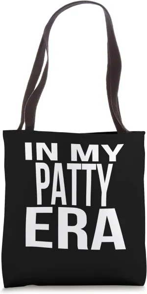In My Patty Era Family Reunion Squad First Last Name Tote Bag