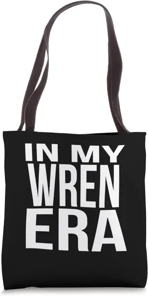 In My Wren Era Family Reunion Squad First Last Name Tote Bag