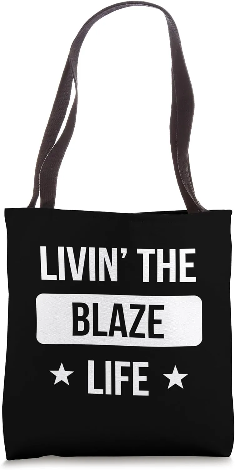 Livin' The Blaze Life Family Reunion Squad First Last Name Tote Bag