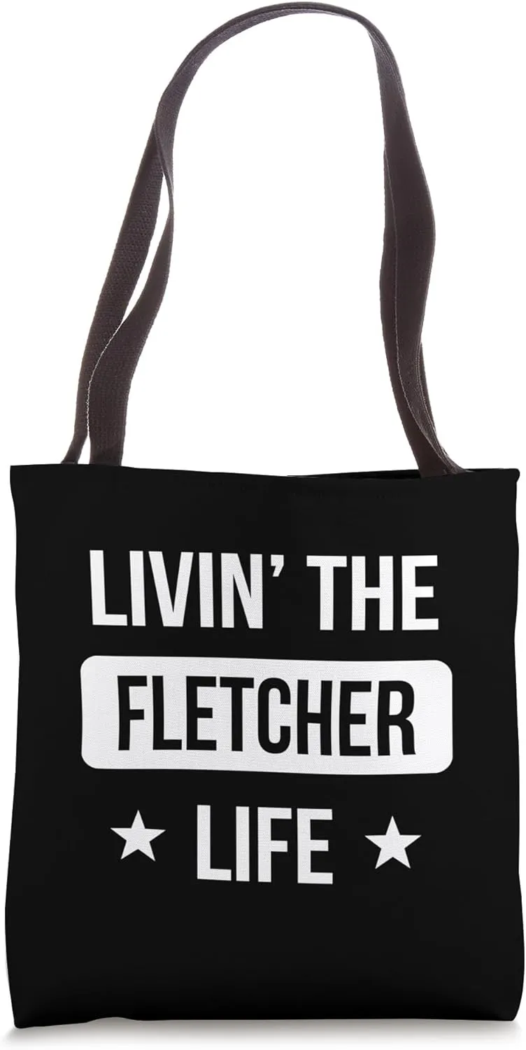 Livin' The Fletcher Life Family Reunion Squad First Last Nam Tote Bag
