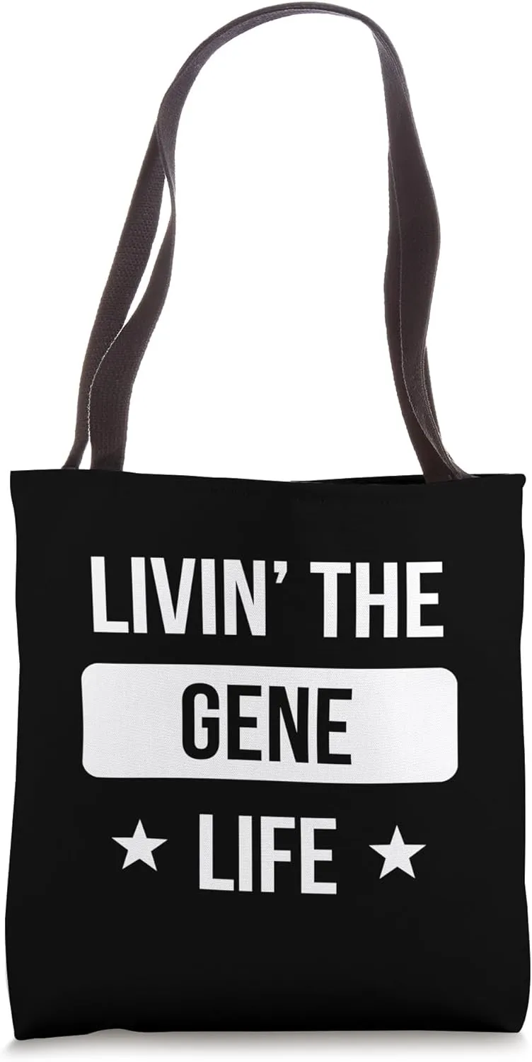 Livin' The Gene Life Family Reunion Squad First Last Name Tote Bag