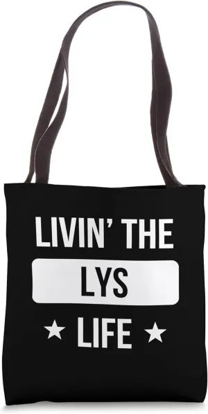 Livin' The Lys Life Family Reunion Squad First Last Name Tote Bag