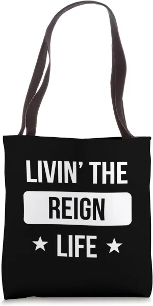 Livin' The Reign Life Family Reunion Squad First Last Name Tote Bag