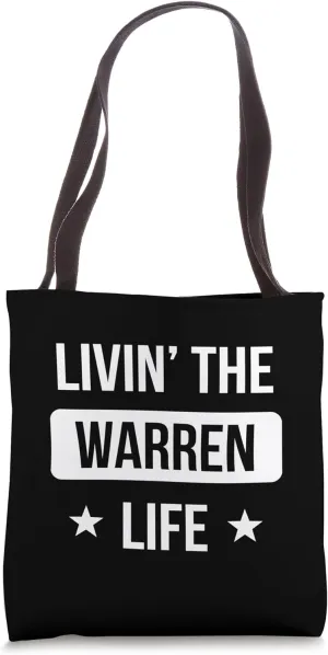 Livin' The Warren Life Family Reunion Squad First Last Name Tote Bag