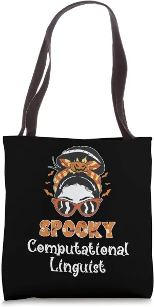 Messy Bun Spooky Computational Linguist Women Halloween Tote Bag