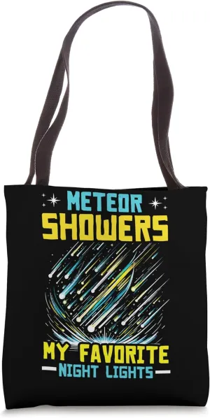 Meteor Shower Meteor Watching Meteorologist Astronomy Tote Bag