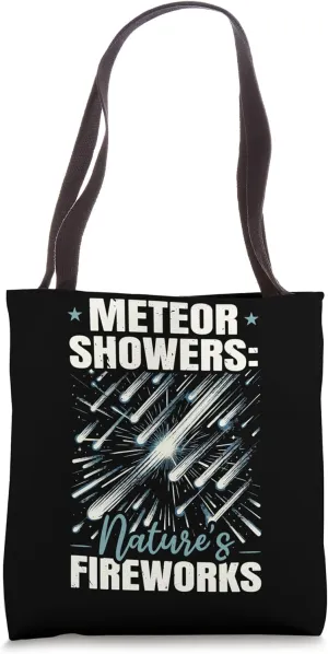 Meteor Shower Meteor Watching Meteorologist Astronomy Tote Bag