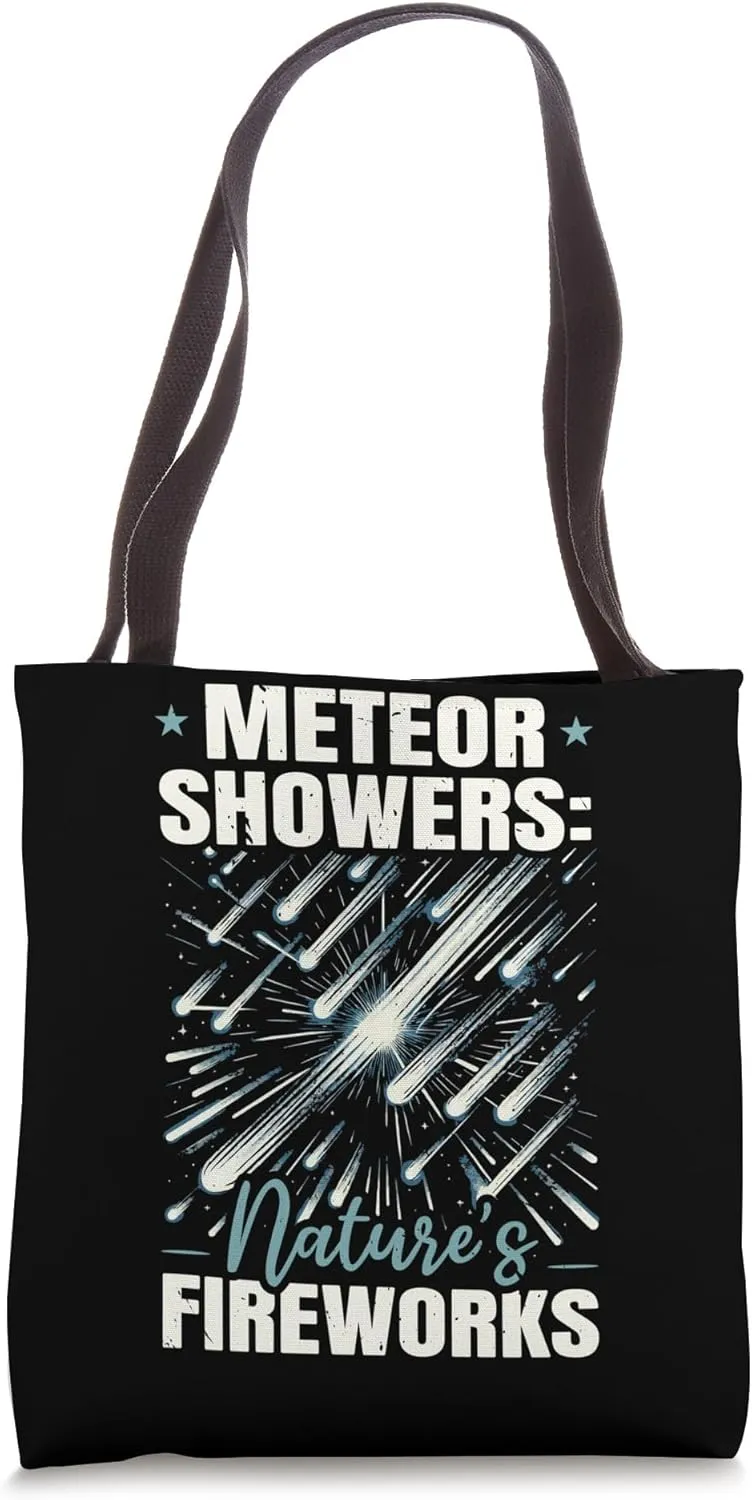 Meteor Shower Meteor Watching Meteorologist Astronomy Tote Bag