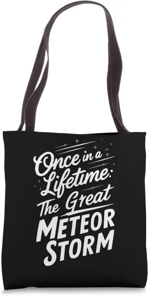 Meteor Watching Meteor Shower Shooting Stars Meteor Observer Tote Bag
