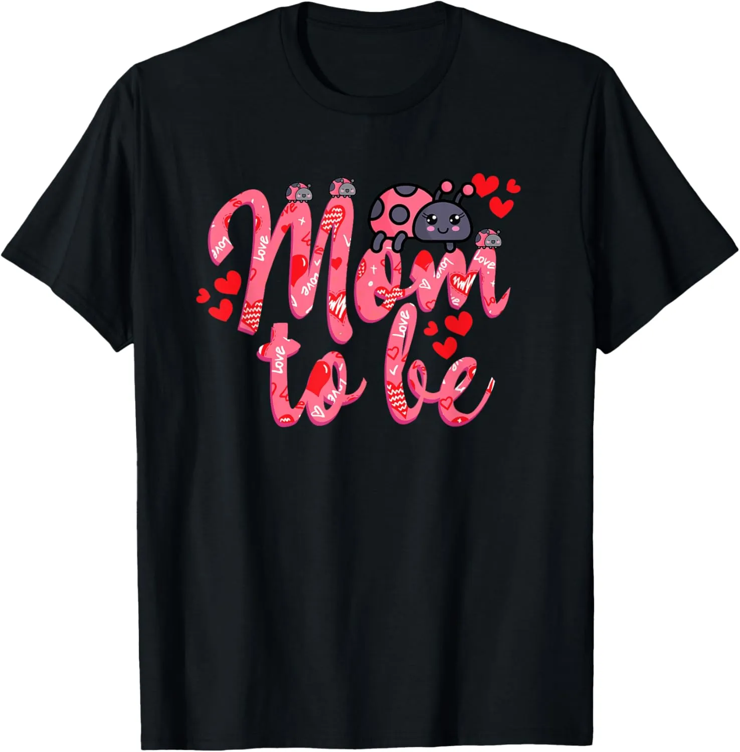 Mom To Be Ladybug Future Mother T-Shirt
