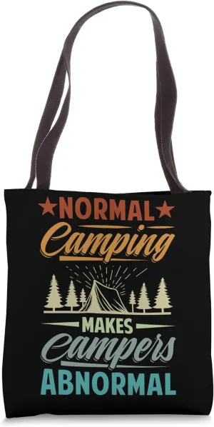 Normal Camping Makes Campers Abnormal - Funny Hiker Tote Bag