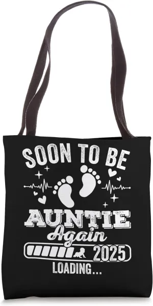 Soon to Be Auntie Again 2025 Loading Pregnancy Announcement Tote Bag