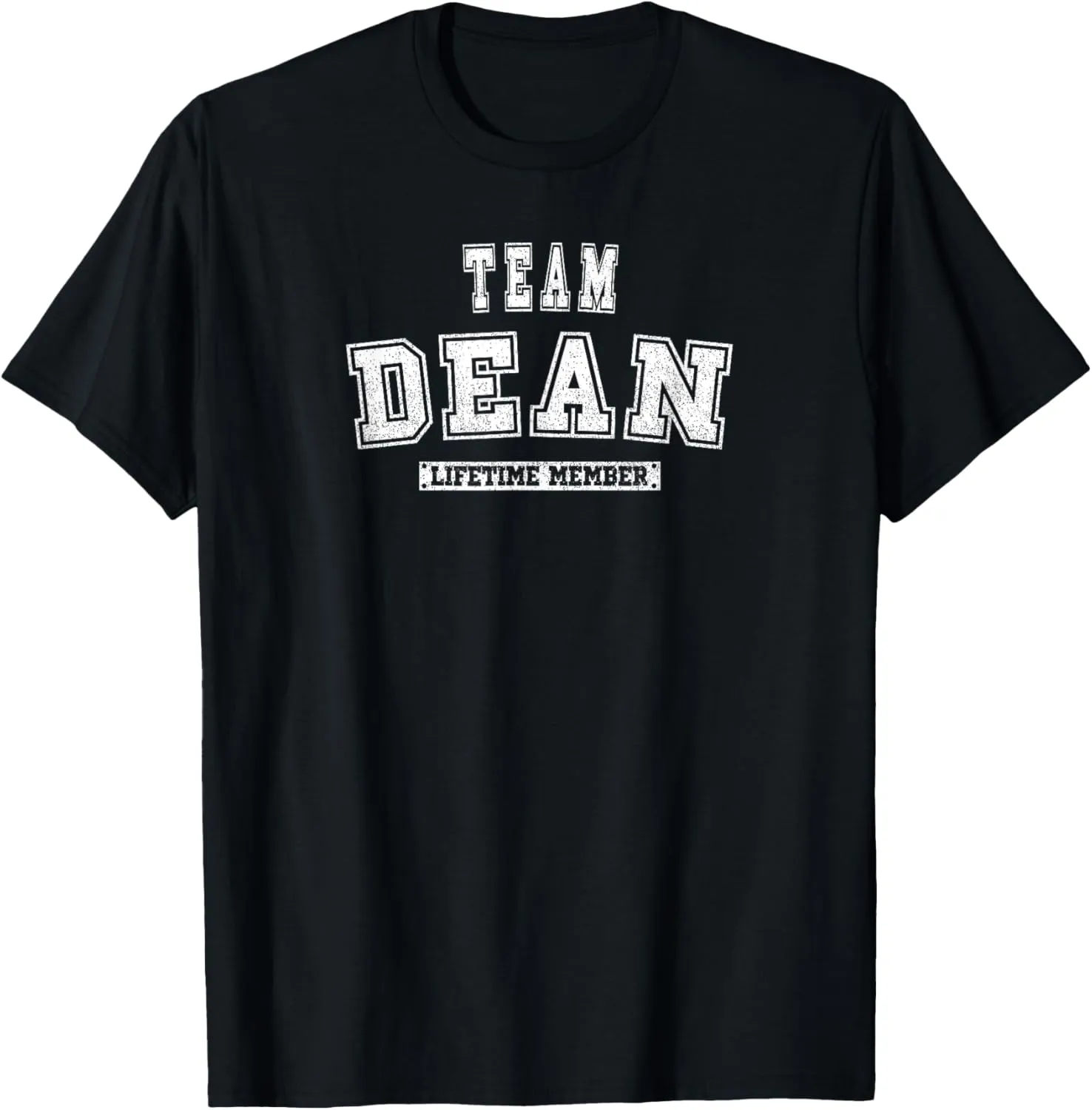Team DEAN Lifetime Member Family Last Name T-Shirt