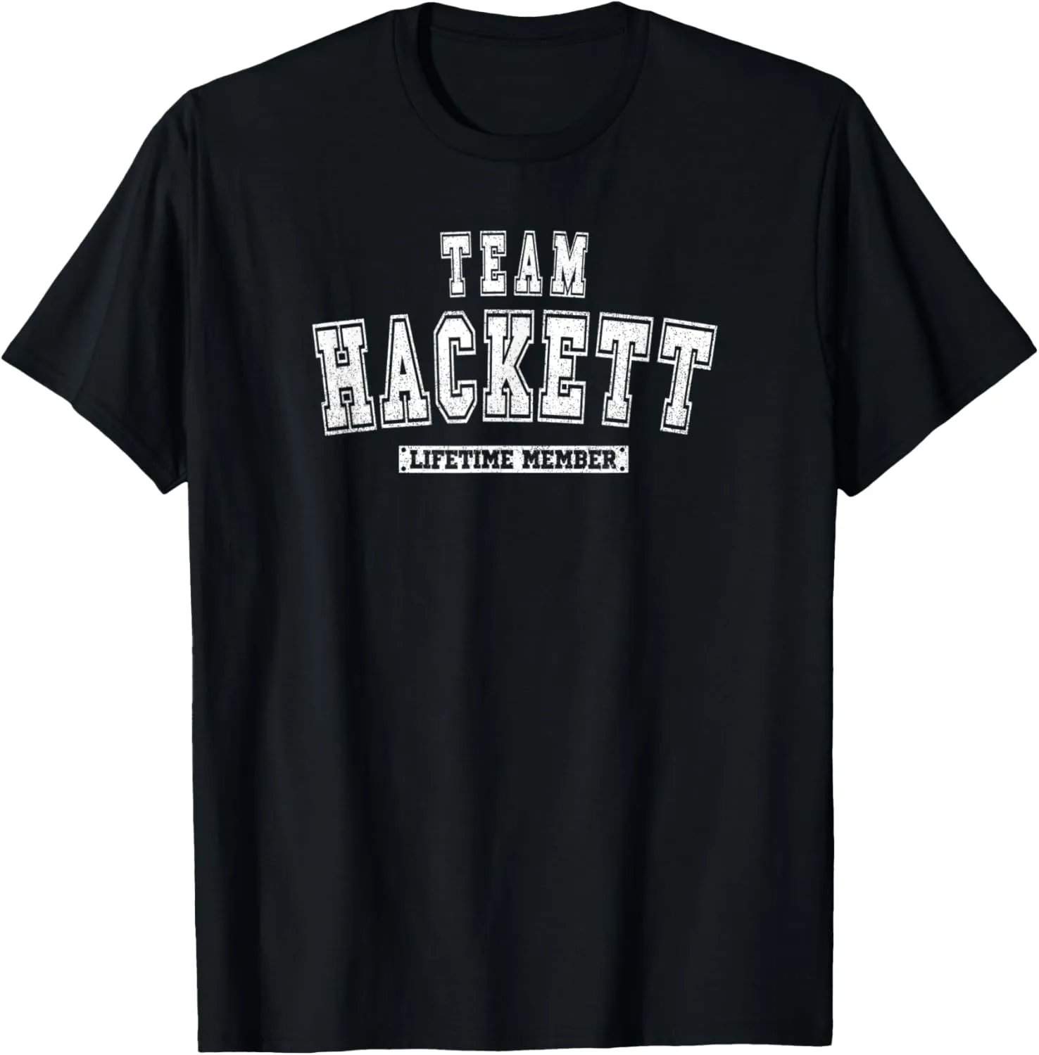 Team HACKETT Lifetime Member Family Last Name T-Shirt
