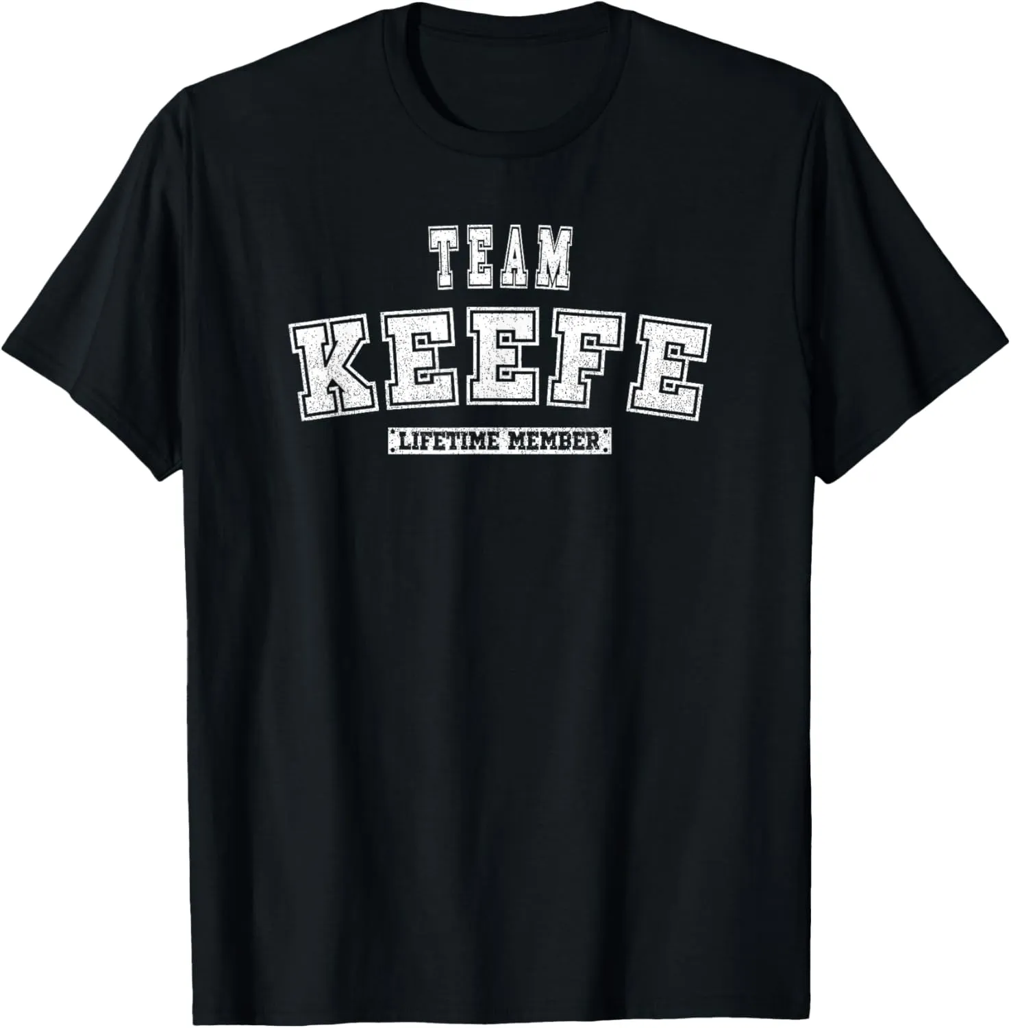 Team KEEFE Lifetime Member Family Last Name T-Shirt