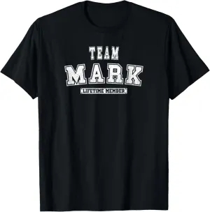 Team MARK Lifetime Member Family Last Name T-Shirt