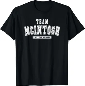 Team MCINTOSH Lifetime Member Family Last Name T-Shirt