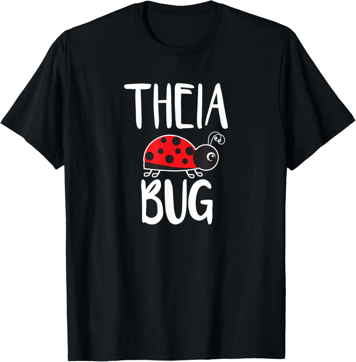 Theia Bug Greek Aunt Funny Ladybug T-Shirt