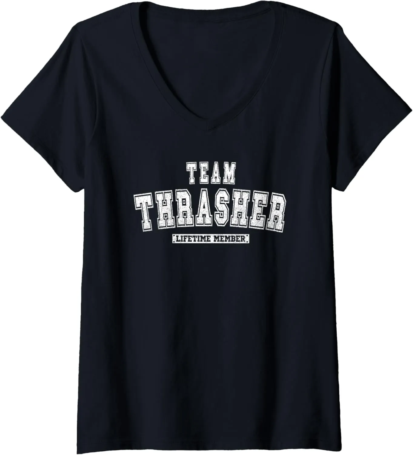 Womens Team THRASHER Lifetime Member Family Last Name V-Neck T-Shirt